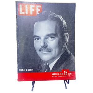 Life Magazine March 22 1948 The Case for Thomas Dewey for President